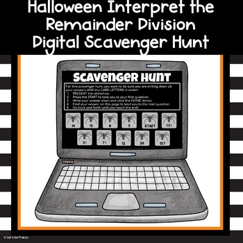 Preview of Division Interpreting the Remainder Digital Scavenger Hunt  