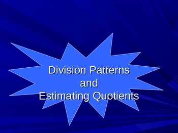 Preview of Division Patterns and Estimation!