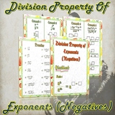 Division Property of Exponents (Negatives) - (Guided Notes