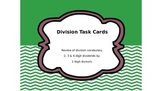 Division Task Cards:  Review Vocab, 1-4 Digit Dividends by