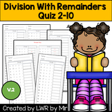 Division With Remainders Quiz 2-10 2nd through 4th Grades Math