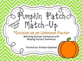 Division as an Unknown Factor: Pumpkin Patch Match Up