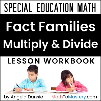Preview of Multiplication and Division Fact Families - Relating Multiplication and Division
