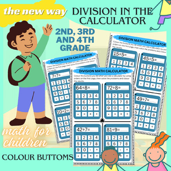 Preview of Division in the Calculator for Children with a New Way 2nd, 3rd and 4th Grade