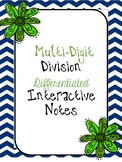 Division of Whole Numbers Differentiated Interactive Notes