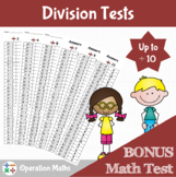 Division Tests up to divided by 10 & BONUS Math Test