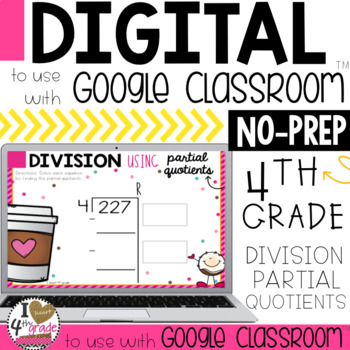 Preview of Division using Partial Quotients with remainders to use with Google Classroom