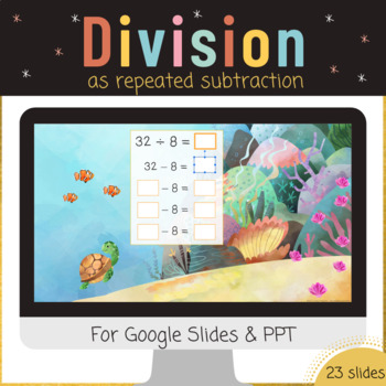 Preview of Division using repeated subtraction Google Slides PPT