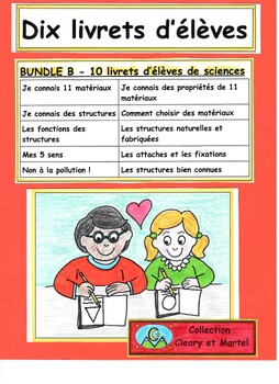 Preview of Dix livrets d'élèves- BUNDLE B- 10 Workbooklets About Science- French