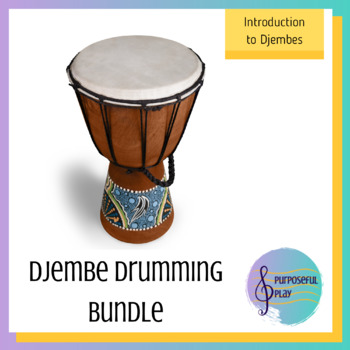 Preview of Djembe Drumming Bundle