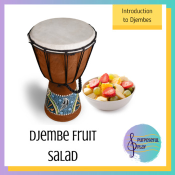 Preview of Djembe Fruit Salad - Introduction to African Drumming