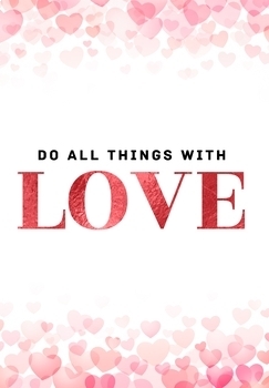 Preview of Do ALL Things with LOVE Poster Bundle