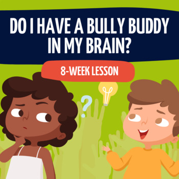 Preview of Do I Have a Bully Buddy in My Brain? | Lesson & Activities