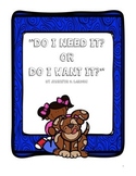 "Do I Need It? Or Do I Want It?" Interactive Notebook