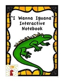 "I Wanna Iguana" Interactive Notebook
