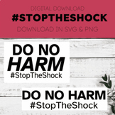 Do No Harm #StopTheShock ABA download in SVG and PNG