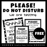Do Not Disturb Signs | Shh! We're Testing