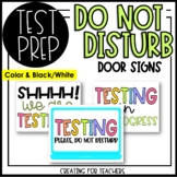 Do Not Disturb Signs for Testing