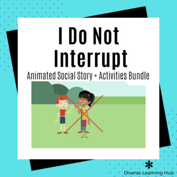 Preview of Do Not Interrupt Social Story + Activities Distance Learning for Special Ed