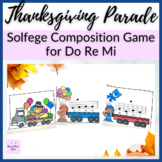 Do Re Mi Thanksgiving Parade Composition Game for Elementa