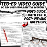 Do Tax Cuts Stimulate the Economy TED-Ed Video Guide