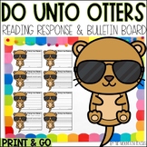 Do Unto Otters Craft, Reading Response and Bulletin Board 