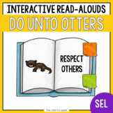 Do Unto Otters: SEL Read Aloud