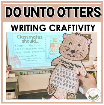 Preview of Do Unto Otters Writing Activity | FREEBIE