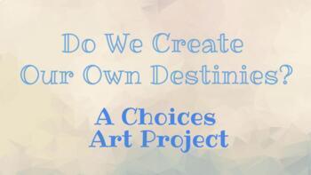 Preview of Do We Create Our Own Destinies Culminating Project Savvas Realize Grade 9 Unit 4