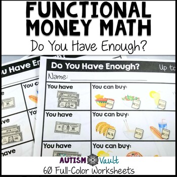 Preview of Do You Have Enough? Functional Money Math Worksheets Life Skills and Budgeting