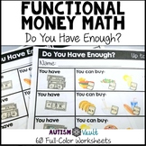 Do You Have Enough? Functional Money Math Worksheets