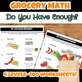 Preview of Do You Have Enough? Worksheets: Grocery Store Life Skills Money Math  Special Ed