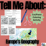 Tell Me About: Europe's Geography Informational Text and A