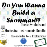Do You Wanna Build a Snowman- Music Symbols and Orchestral