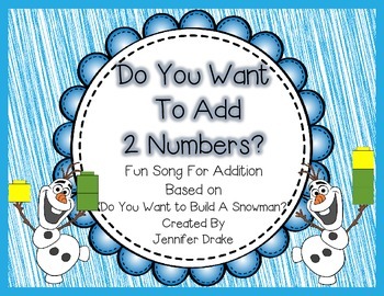 Preview of Do You Want To Add 2 Numbers?  Based On 'Do You Want to Build A Snowman?'