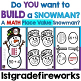 Do You Want To Build A Snowman? Place Value FUN For ALL!