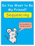 Do You Want to Be My Friend? Eric Carle Sequencing Text Activity