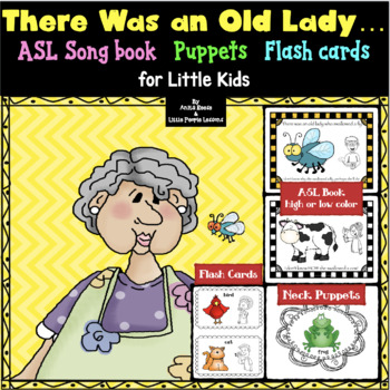 Preview of THERE WAS AN OLD LADY WHO SWALLOWED A FLY:  ASL book w/ puppets for little kids