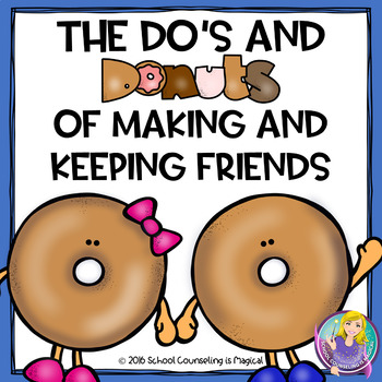 Preview of Do's and Donut's of Making and Keeping Friends