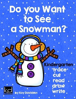 Snowman WRITING and DRAWING by Kay Davidson by Kay Davidson | TPT