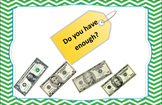 Do you have enough money? Task Cards