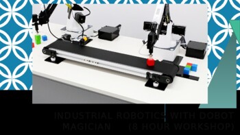 Preview of Dobot Magician 8 hour Training Workshop (Includes Conveyor Belt Training)