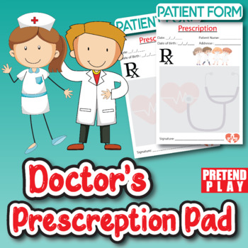 Preview of Doctor Dramatic Play: Doctor's Prescreption Pad