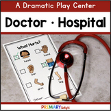 Doctor (Hospital/Clinic) Dramatic Play Center