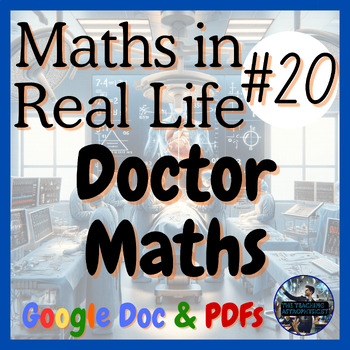 Preview of Doctor Maths - Maths in Real Life | Article #20 | Mathematics (Google Version)