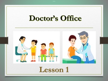 Preview of Doctor Office and Visit - Lesson 1