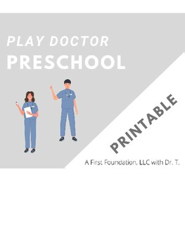 Preview of Doctor Play Printable