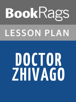 Doctor Zhivago Lesson Plans by BookRags Teachers Pay Teachers