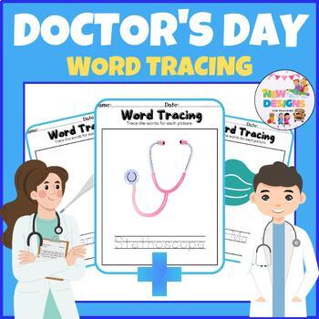 Preview of Doctor's Day  Word Tracing Activity / Printable March Worksheets