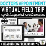 Doctors Appointment Virtual Field Trip Narrative & Compreh